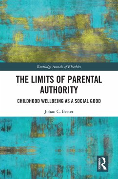 The Limits of Parental Authority (eBook, PDF) - Bester, Johan C.