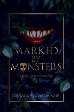 Cover Marked by Monsters (Ghost Crews, #1) (eBook, ePUB)