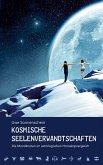 Kosmische Seelenverwandtschaften (eBook, ePUB)