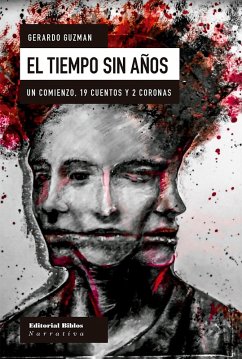 El tiempo sin años (eBook, ePUB) - Guzman, Gerardo