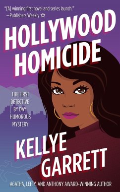 Hollywood Homicide (Detective by Day Mystery, #1) (eBook, ePUB) - Garrett, Kellye