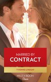 Married By Contract (Texas Cattleman's Club: Fathers and Sons, Book 3) (Mills & Boon Desire) (eBook, ePUB) Married By Contract (Texas Cattleman's Club: Fathers and Sons, Book 3) (Mills & Boon Desire) (eBook, ePUB)