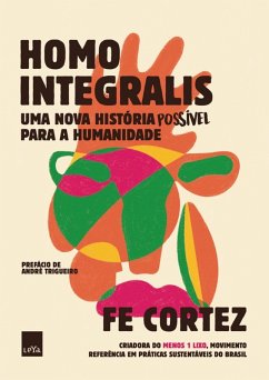 Homo Integralis (eBook, ePUB) - Cortez, Fe