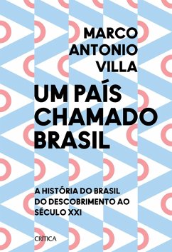 Um país chamado Brasil (eBook, ePUB) - Villa, Marco