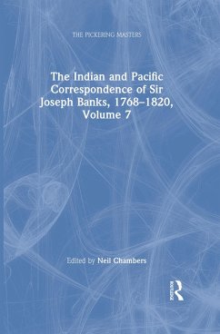 Cover The Indian and Pacific Correspondence of Sir Joseph Banks, 1768-1820, Volume 7 (eBook, PDF)