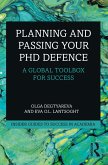 Planning and Passing Your PhD Defence (eBook, ePUB)