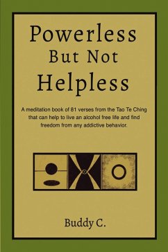 Powerless But NOT Helpless (eBook, ePUB) - C., Buddy