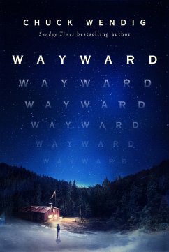 Wayward (eBook, ePUB) - Wendig, Chuck