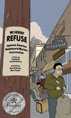 WE HEREBY REFUSE (eBook, ePUB) - Abe, Frank; Nimura, Tamiko