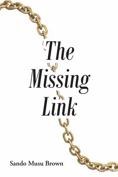 The Missing Link (eBook, ePUB) - Brown, Sando Musu