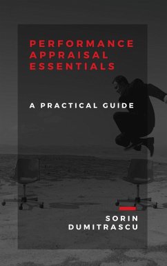 Performance Appraisal Essentials (eBook, ePUB) - Dumitrascu, Sorin