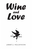 Wine and Love (eBook, ePUB)