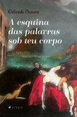 A esquina das palavras sob teu corpo (eBook, ePUB)