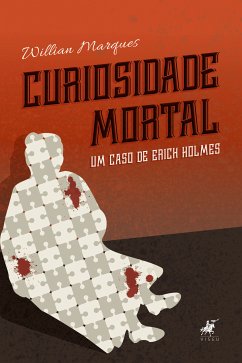 Curiosidade mortal (eBook, ePUB) - Marques, Willian