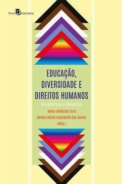Educação, diversidade e direitos humanos (eBook, ePUB) - Silva, Maria Aparecida; Santos, Monica Regina Nascimento dos