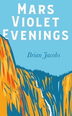 Mars Violet Evenings (eBook, ePUB) - Jacobs, Brian