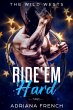 Ride 'Em Hard (The Wild Wests, #1)... - Bild 1