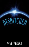 Despatched (eBook, ePUB)