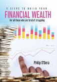 5 Steps To Build Your Financial Wealth (1, #3) (eBook, ePUB)