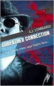 Godfather Connection (eBook, ePUB) - Lombardi, A. J.