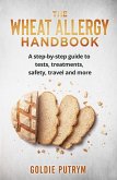 The Wheat Allergy Handbook (The Food Allergy Handbooks) (eBook, ePUB)