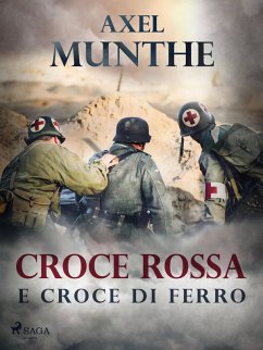 Croce rossa e croce di ferro (eBook, ePUB) - Munthe, Axel