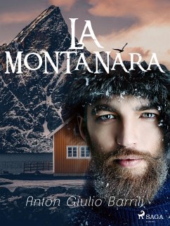 La montanara (eBook, ePUB) - Barrili, Anton Giulio