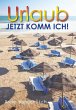 Urlaub - jetzt komm ich! (eBook, ePUB) - Bild 1