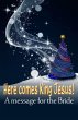 Here Comes King Jesus! (eBook, ePUB) - Bild 1