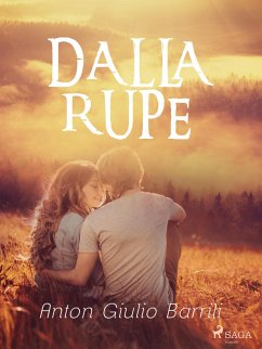 Dalla rupe (eBook, ePUB) - Barrili, Anton Giulio