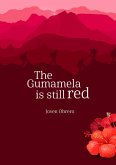 The Gumamela Is Still Red (eBook, ePUB) The Gumamela Is Still Red (eBook, ePUB)