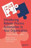 Introducing Robotic Process Automation to Your Organization (eBook, PDF)