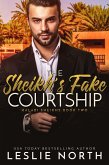 The Sheikh's Fake Courtship (Halabi Sheikhs, #2) (eBook, ePUB) The Sheikh's Fake Courtship (Halabi Sheikhs, #2) (eBook, ePUB)