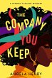 The Company You Keep (Kendra Clayton... - Bild 1