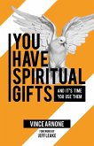 You Have Spiritual Gifts (eBook, ePUB)