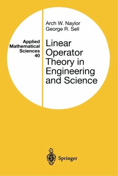 Linear Operator Theory in Engineering and Science (eBook, PDF) - Naylor, Arch W.; Sell, George R.