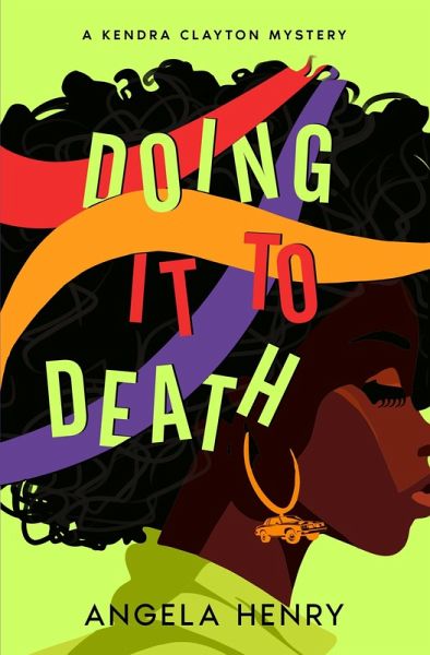Doing It To Death (Kendra Clayton Series, #6) (eBook, ePUB)