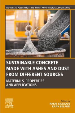 Sustainable Concrete Made with Ashes and Dust from Different Sources (eBook, ePUB)