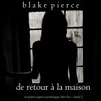 De retour à la maison (Un mystère suspense psychologique Chloé Fine – Volume 5) (MP3-Download)