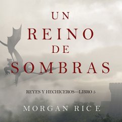 Un Reino de Sombras (Reyes y Hechiceros—Libro #5) (MP3-Download) - Rice, Morgan