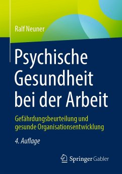 Psychische Gesundheit bei der Arbeit (eBook, PDF) - Neuner, Ralf