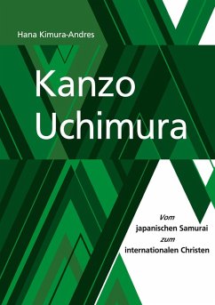 Kanzo Uchimura (eBook, ePUB) - Kimura-Andres, Hana