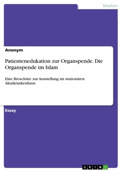 Patientenedukation zur Organspende. Die Organspende im Islam (eBook, PDF)