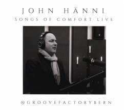 Songs Of Comfort Live - Hänni,John