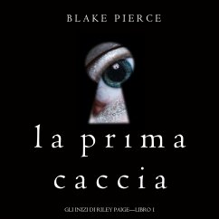 La Prima Caccia (Gli Inizi di Riley Paige—Libro 1) (MP3-Download) Cover La Prima Caccia (Gli Inizi di Riley Paige—Libro 1) (MP3-Download)