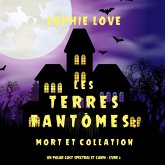 Les Terres fantômes: Mort et collation (Un polar cosy spectral et canin – Livre 2) (MP3-Download) Les Terres fantômes: Mort et collation (Un polar cosy spectral et canin – Livre 2) (MP3-Download)