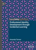 Professional Identity Development through Incidental Learning (eBook, PDF)
