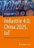 Industrie 4.0, China 2025, IoT (eBook, PDF)