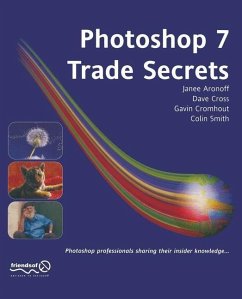 Photoshop 7 Trade Secrets (eBook, PDF) - Smith, Colin; Cross, Dave; Aronoff, Janee; Cromhout, Gavin