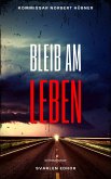 BLEIB AM LEBEN (eBook, ePUB)